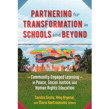 Partnering for Transformation in Schools and Beyond Paperback Book