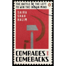 Comrades and Comebacks by Saira Shah Halim Hardcover Book
