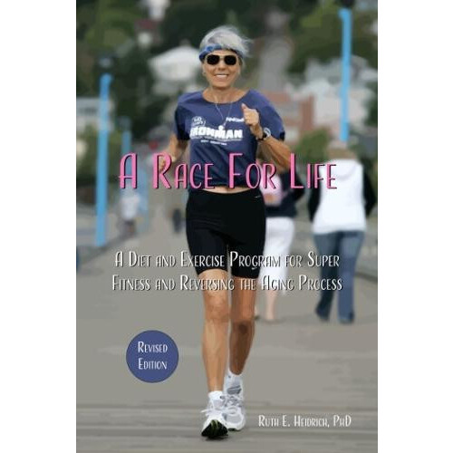 Race for Life by Ruth E. Heidrich Paperback Book