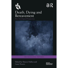 Death Dying and Bereavement New Sociological Perspectives Paperback Bo