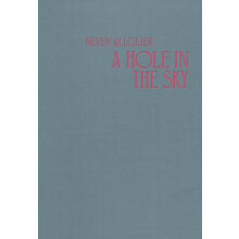 Hole in the Sky by Neven Allgeier Hardcover Book