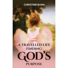Travelled Life Finding Gods Purpose by Christine Bunn Paperback Book