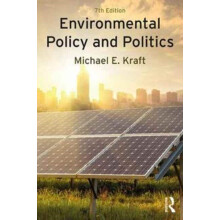 Environmental Policy and Politics by Kraft Michael E. University of Wi