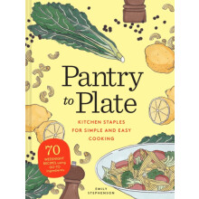 Pantry to Plate by Emily Stephenson Paperback Book