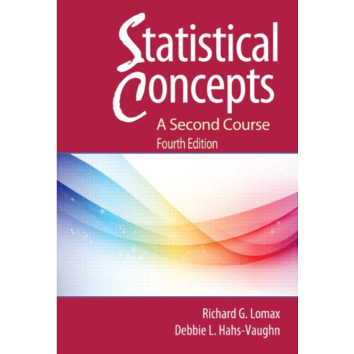 Statistical Concepts A Second Course by Lomax Richard G. The Ohio Stat