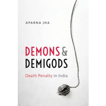 Demons and Demigods by Jha Aparna Advocate Advocate Supreme Court of I
