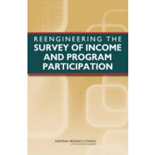 Reengineering the Survey of Income and Program Participation by Panel