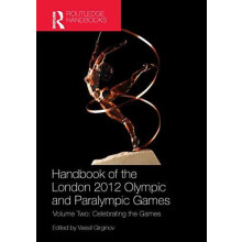 Handbook of the London 2012 Olympic and Paralympic Games Hardcover Boo