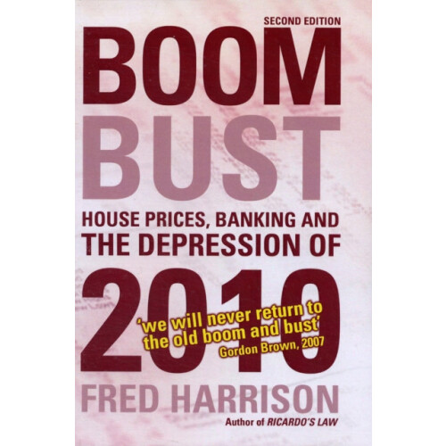 Boom Bust by Fred Harrison Paperback Book