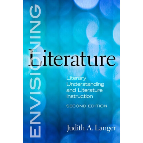 Envisioning Literature by Judith A. Langer Paperback Book