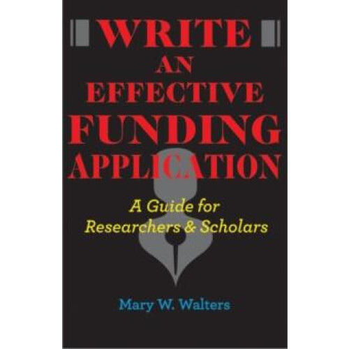 Write an Effective Funding Application by Mary W. Walters Hardcover Bo