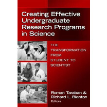 Creating Effective Undergraduate Research Programs in Science Paperbac