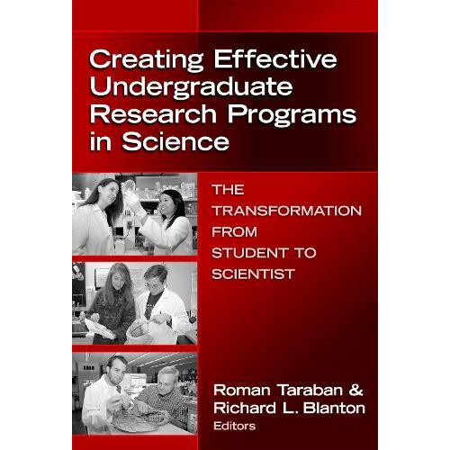 Creating Effective Undergraduate Research Programs in Science Paperbac