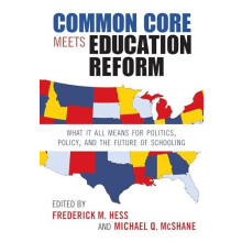 Common Core Meets Education Reform Hardcover Book