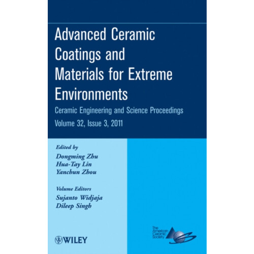 Advanced Ceramic Coatings and Materials for Extreme Environments Volum