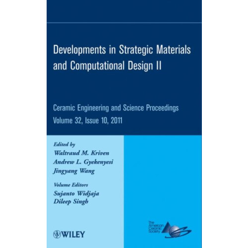 Developments in Strategic Materials and Computational Design II Volume