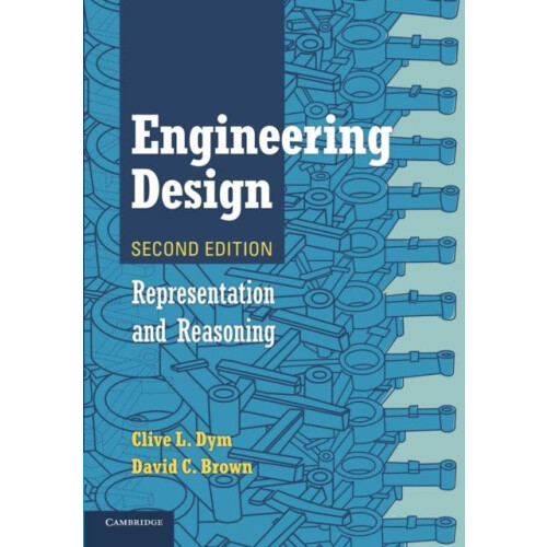 Engineering Design Representation and Reasoning by Clive L. Dym Paperb