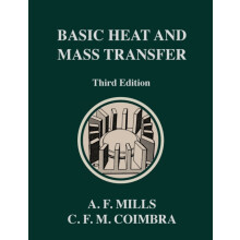 Basic Heat and Mass Transfer Third Edition by Anthony F. Mills Hardcov