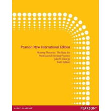Nursing Theories The Base for Professional Nursing Practice by Julia G