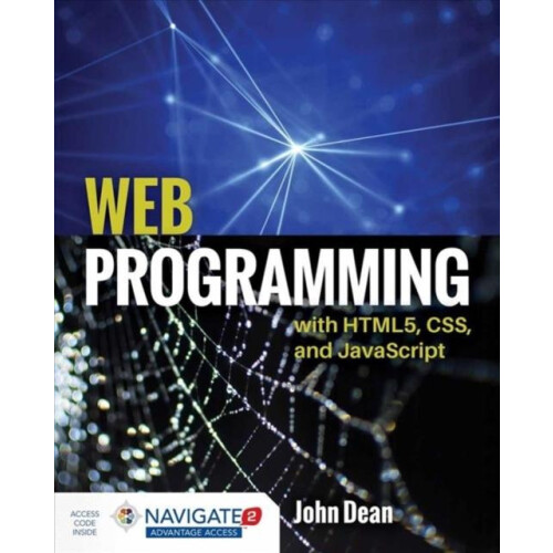 Web Programming with HTML5 CSS and JavaScript by John Dean Paperback B