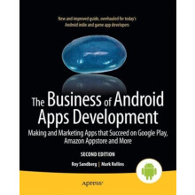 The Business of Android Apps Development Making and Marketing Apps tha