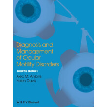 Diagnosis and Management of Ocular Motility Disorders by Alec M. Anson