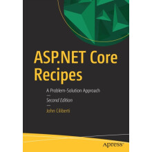 ASP.NET Core Recipes A ProblemSolution Approach by John Ciliberti Pape