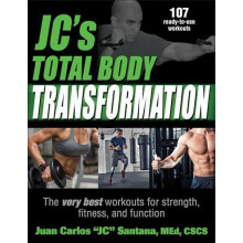 JCs Total Body Transformation by Juan Carlos Santana Paperback Book
