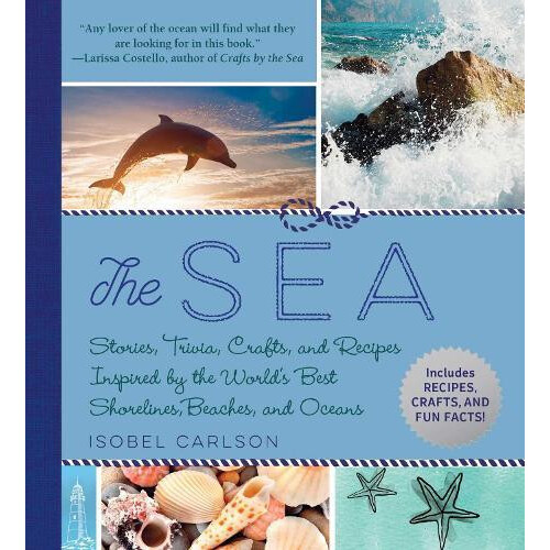 Sea by Isobel Carlson Hardcover Book