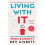 Living With It by Bev Aisbett Paperback Book 1