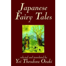 Japanese Fairy Tales by Yei Theodora Ozaki Classics Hardcover Book