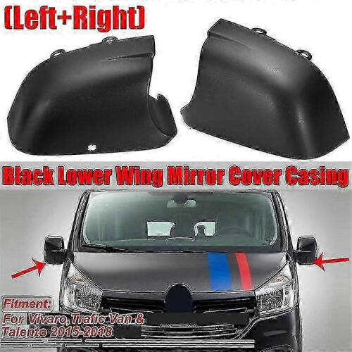 Lower wing mirror casing for Vivaro Trafic 2015-2018 2