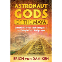 Astronaut Gods of the Maya by Erich von Daniken Paperback Book