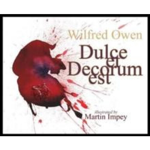 Dulce et Decorum est by Wilfred Owen Paperback Book