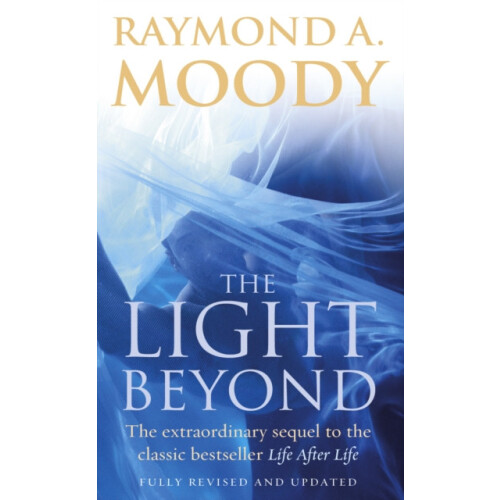 Light Beyond by Dr Raymond Moody Paperback Book