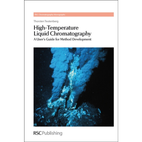 HighTemperature Liquid Chromatography A Users Guide for Method Develop