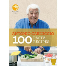 My Kitchen Table 100 Pasta Recipes by Antonio Carluccio Paperback Book