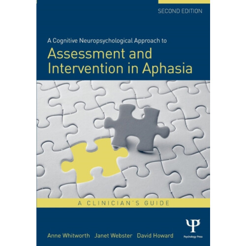 A Cognitive Neuropsychological Approach to Assessment and Intervention