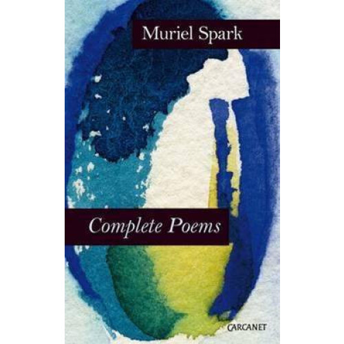 Complete Poems by Muriel Spark Paperback Book