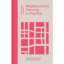 Neighbourhood Planning in Practice by Gavin Parker Hardcover Book