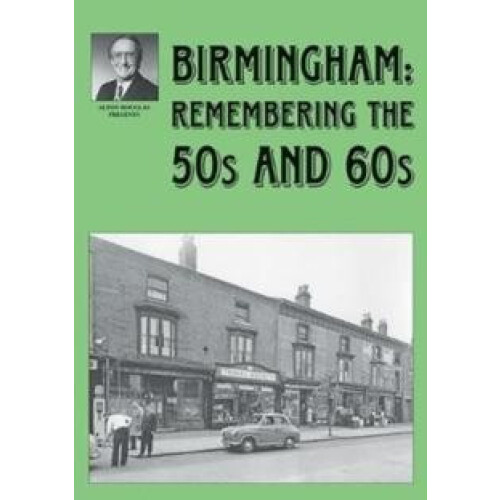 Birmingham Remembering the 50s and 60s by Jo Douglas Paperback Book