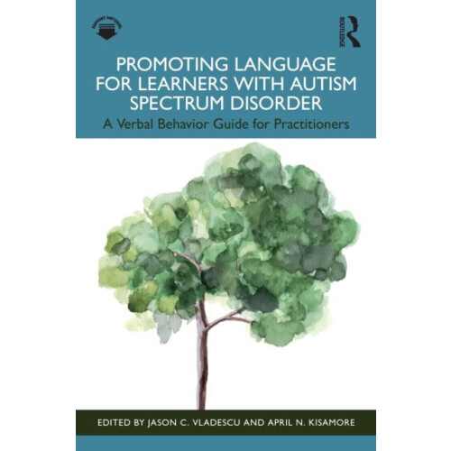 Promoting Language for Learners with Autism Spectrum Disorder A Verbal