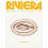 Riviera by Melanie Masarin Hardcover Book 1