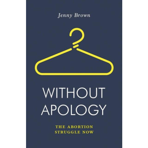 Without Apology by Jenny Brown Paperback Book