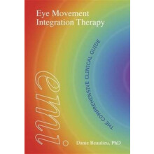 Eye Movement Integration Therapy by Danie Beaulieu Paperback Book