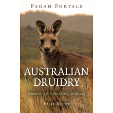 Pagan Portals Australian Druidry Connecting with the Sacred Landscape