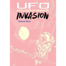 UFO Mushroom Invasion by Takeo Udagawa Paperback Book