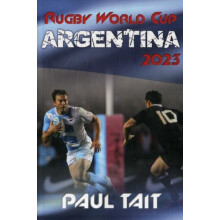 Rugby World Cup Argentina 2023 by Paul Tait Paperback Book
