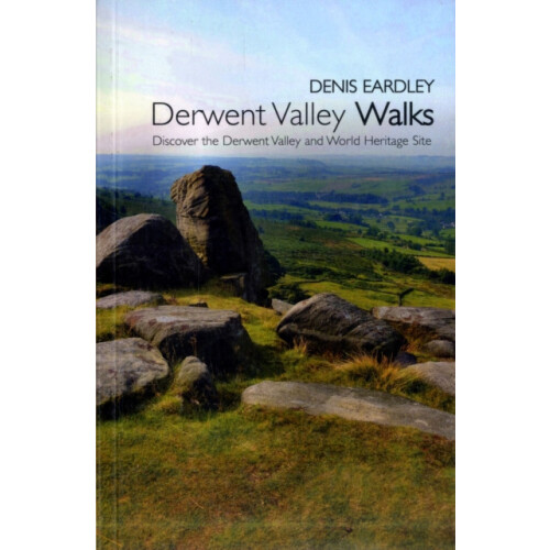 Derwent Valley Walks by Denis Eardley Paperback Book