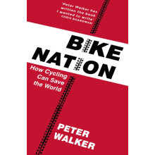 Bike Nation by Peter Walker Paperback Book